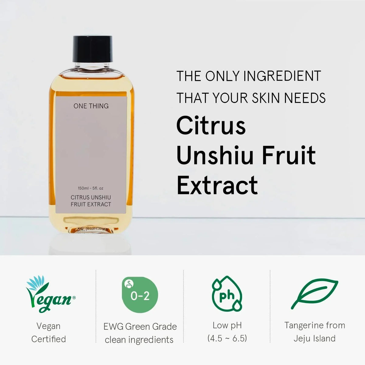 ONE THING Citrus Unshiu Fruit Extract 150ml